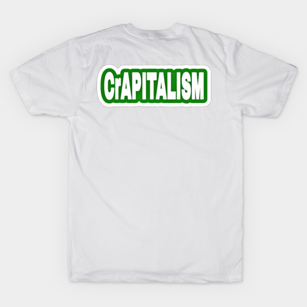 CrAPITALISM - Sticker - Green - Back by SubversiveWare